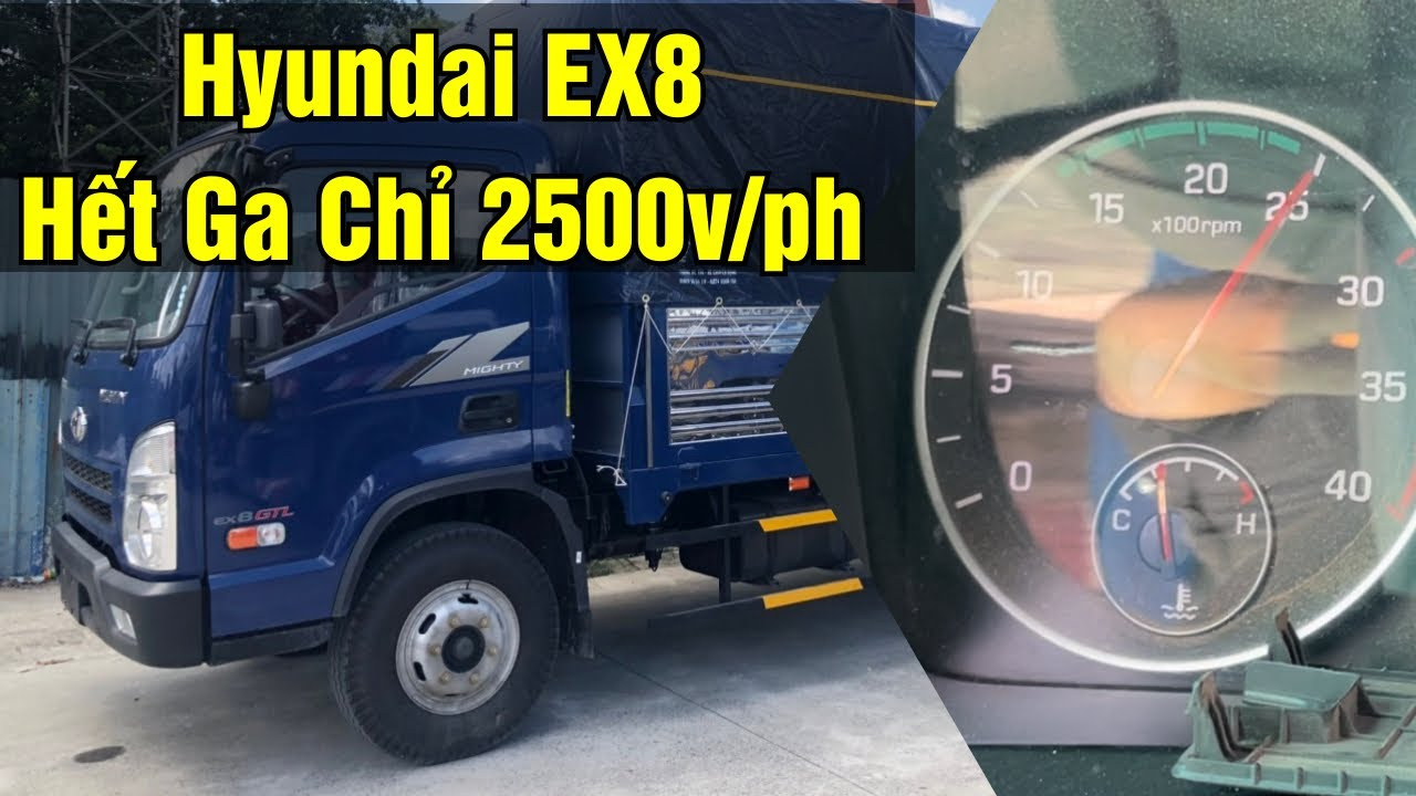 Hyundai EX8 Đạp Ga Không Lên